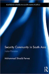Security Community South Asia: India - Pakistan