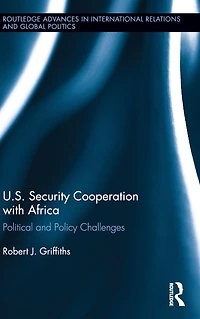 U.S. Security Cooperation with Africa: Political and Policy Challenges