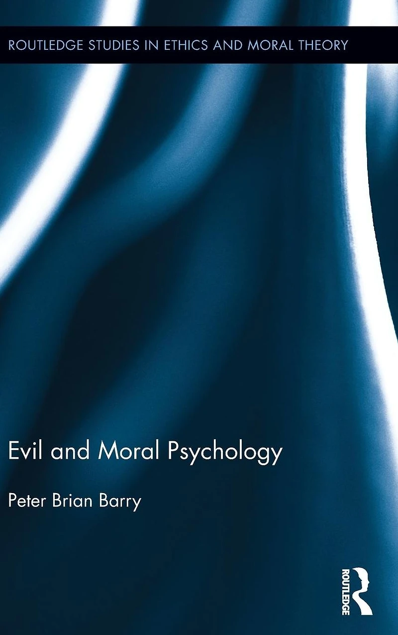 Evil and Moral Psychology