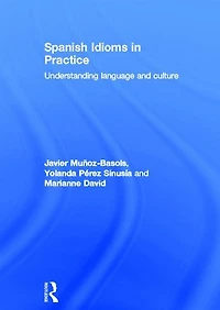 Spanish Idioms Practice: Understanding Language and Culture