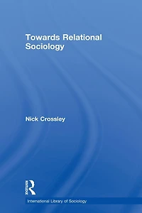 Towards Relational Sociology