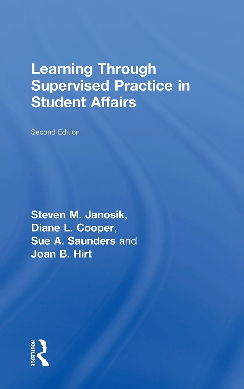 Learning Through Supervised Practice Student Affairs