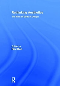 Rethinking Aesthetics: The Role of Body Design
