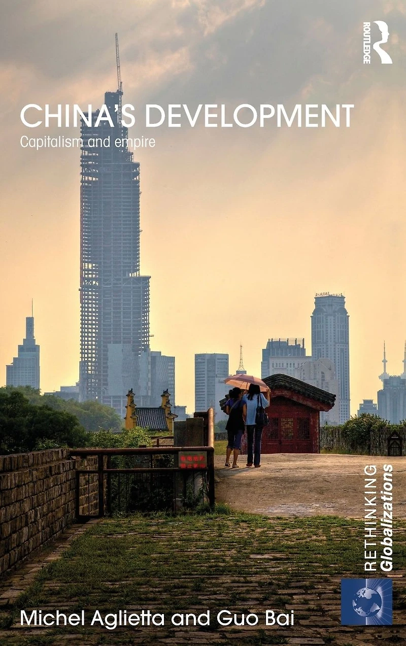 China's Development: Capitalism and Empire