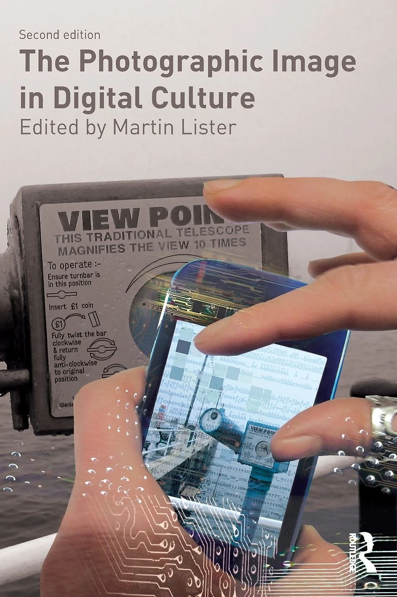 The Photographic Image Digital Culture