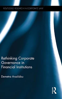 Rethinking Corporate Governance Financial Institutions