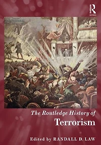 The Routledge History of Terrorism