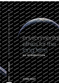 Environmental Ethics for the Long Term: An Introduction