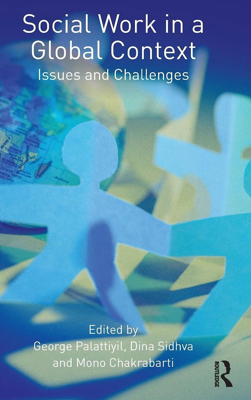 Social Work a Global Context: Issues and Challenges