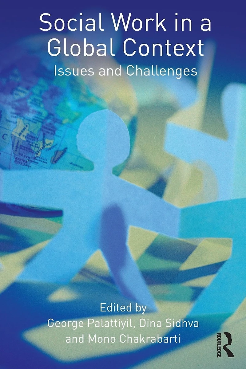 Social Work a Global Context: Issues and Challenges