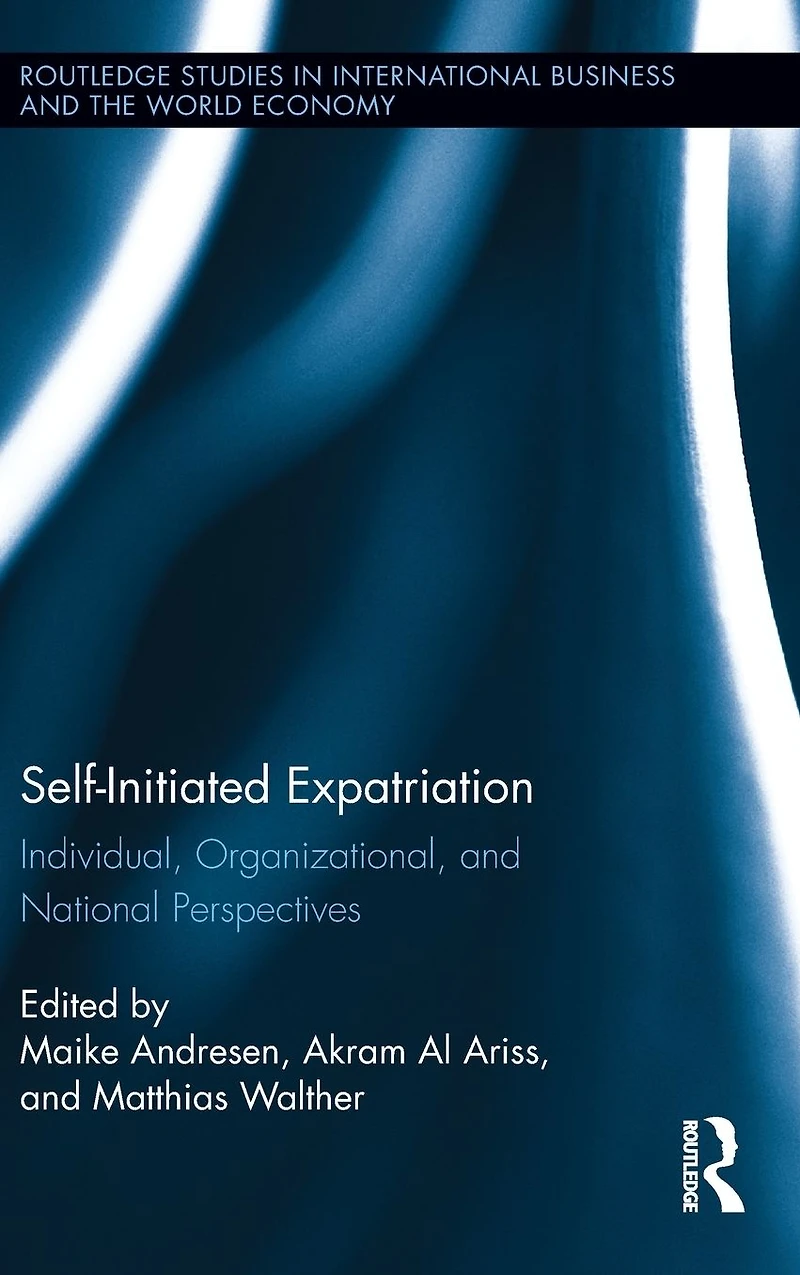Self-Initiated Expatriation: Individual, Organizational, and National Perspectives
