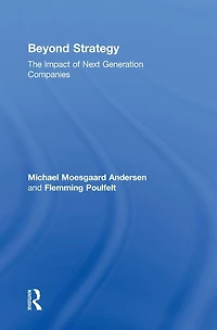 Beyond Strategy: The Impact of Next Generation Companies