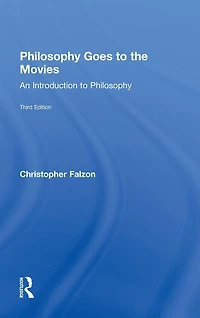 Philosophy Goes to the Movies: An Introduction