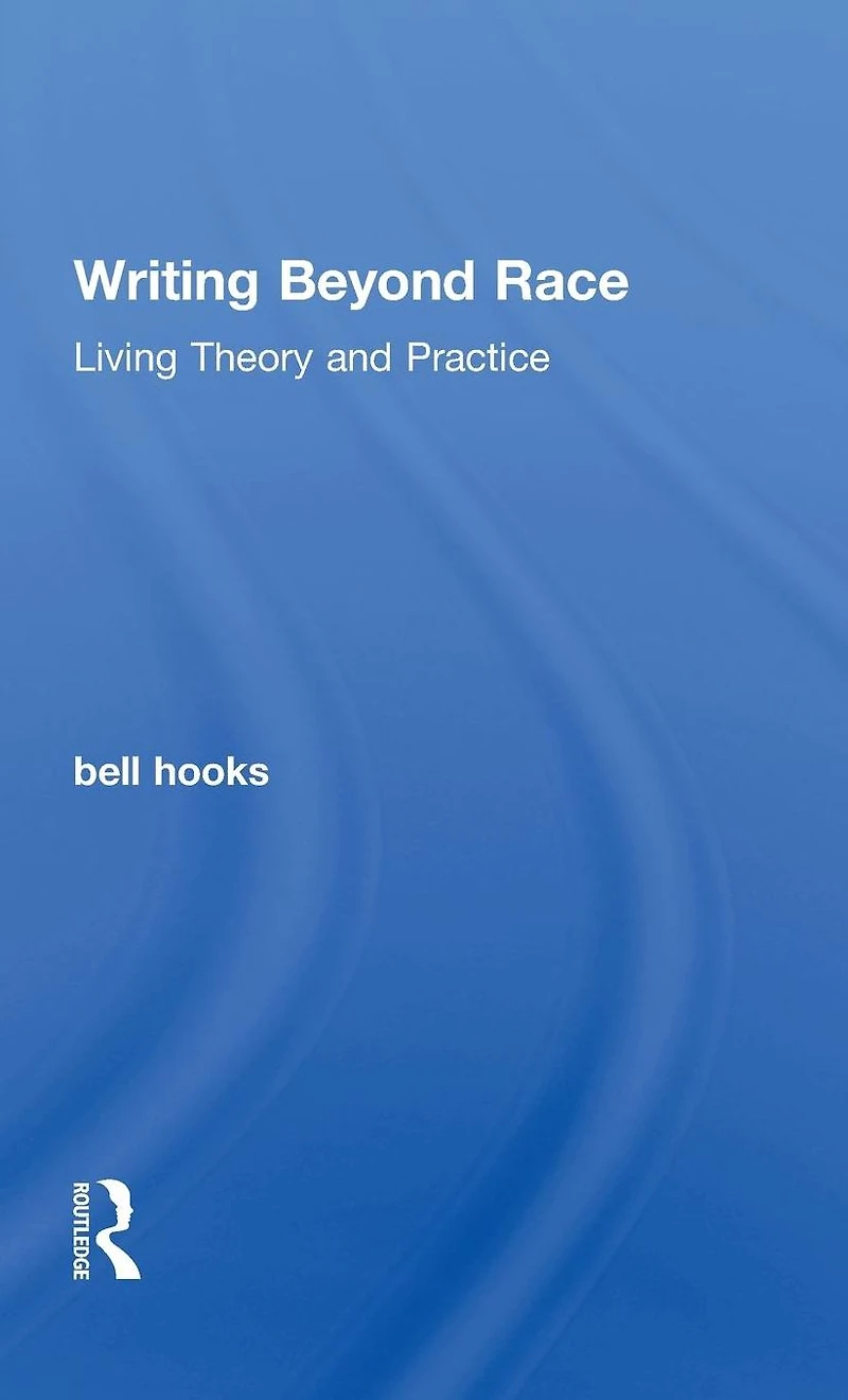 Writing Beyond Race: Living Theory and Practice