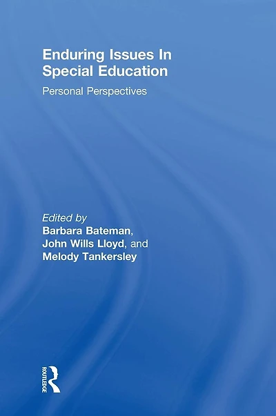 Enduring Issues Special Education: Personal Perspectives