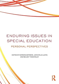 Enduring Issues Special Education: Personal Perspectives
