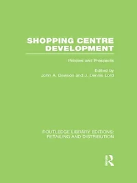 Shopping Centre Development (RLE Retailing and Distribution)
