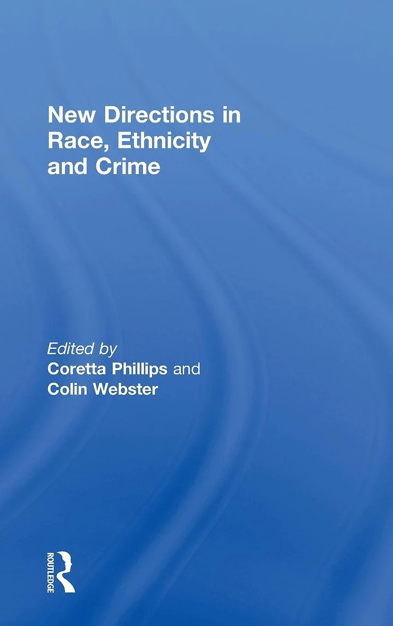 New Directions Race, Ethnicity and Crime