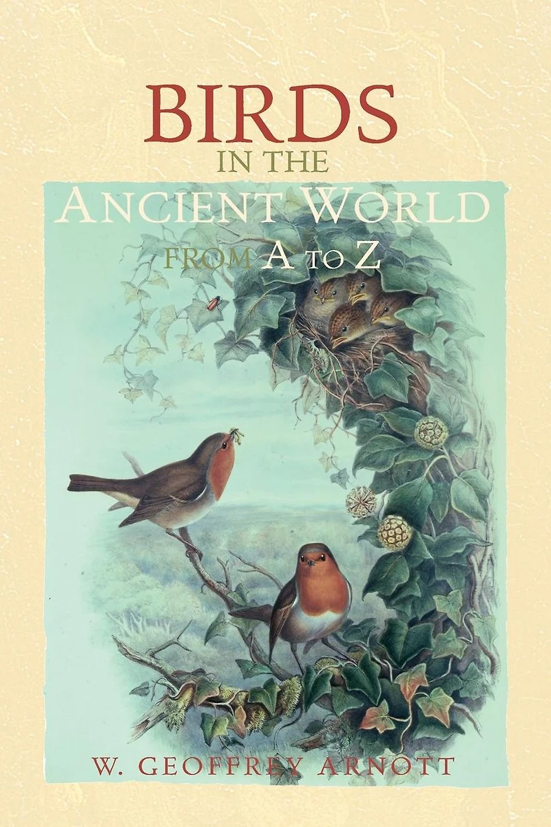 Birds the Ancient World from A to Z