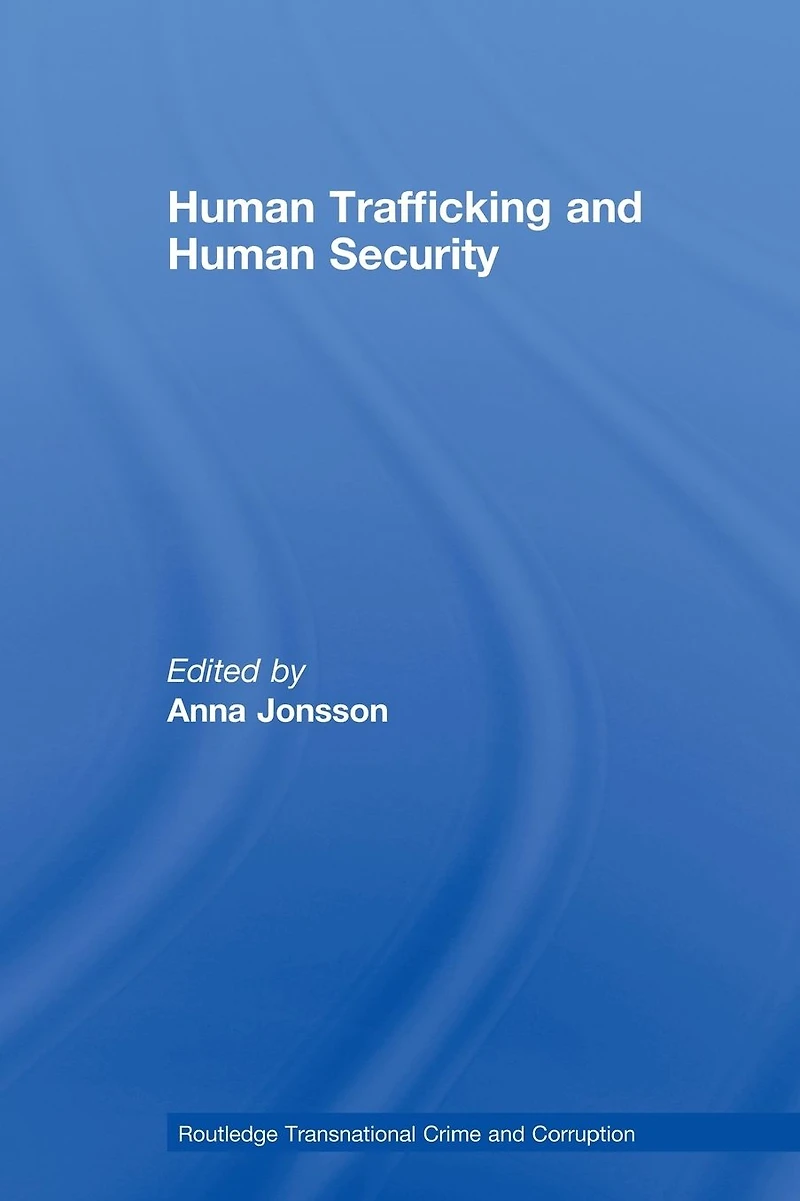 Human Trafficking and Security