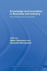 Knowledge and Innovation Business Industry: The Importance of Using Others