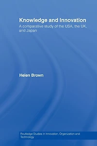 Knowledge and Innovation: A Comparative Study of the USA, UK Japan