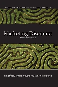 Marketing Discourse: A Critical Perspective