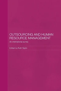 Outsourcing and Human Resource Management: An International Survey