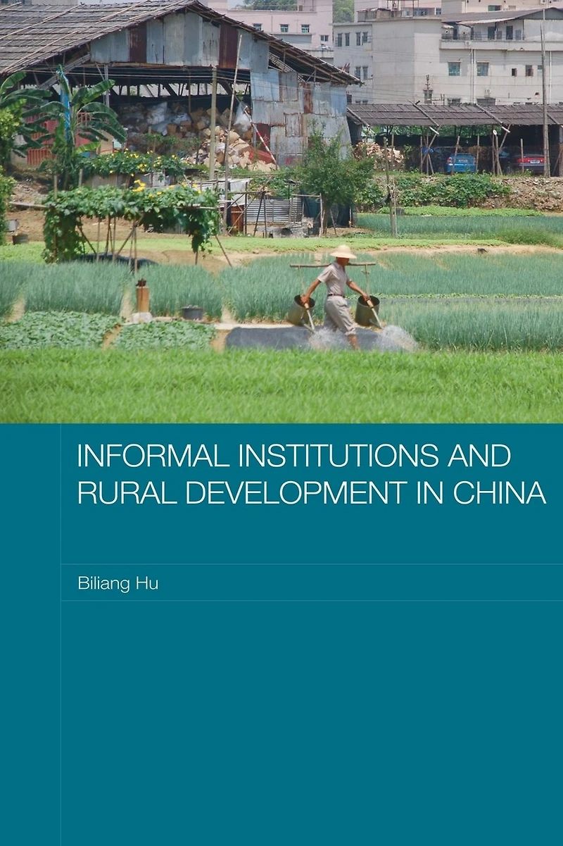 Informal Institutions and Rural Development China