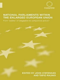 National Parliaments within the Enlarged European Union: From 'Victims' of Integration to Competitive Actors?