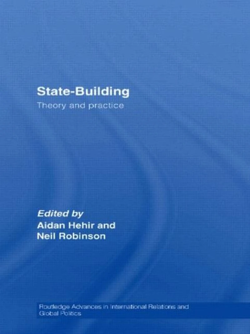 State-Building: Theory and Practice