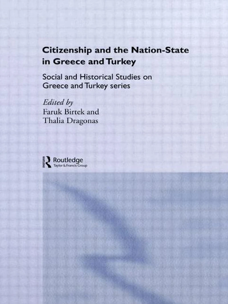 Citizenship and the Nation-State Greece Turkey