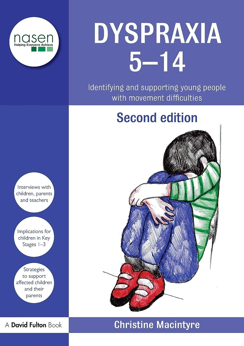 Dyspraxia 5-14: Identifying and Supporting Young People with Movement Difficulties