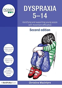 Dyspraxia 5-14: Identifying and Supporting Young People with Movement Difficulties