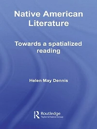 Native American Literature: Towards a Spatialized Reading