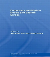 Democracy and Myth Russia Eastern Europe