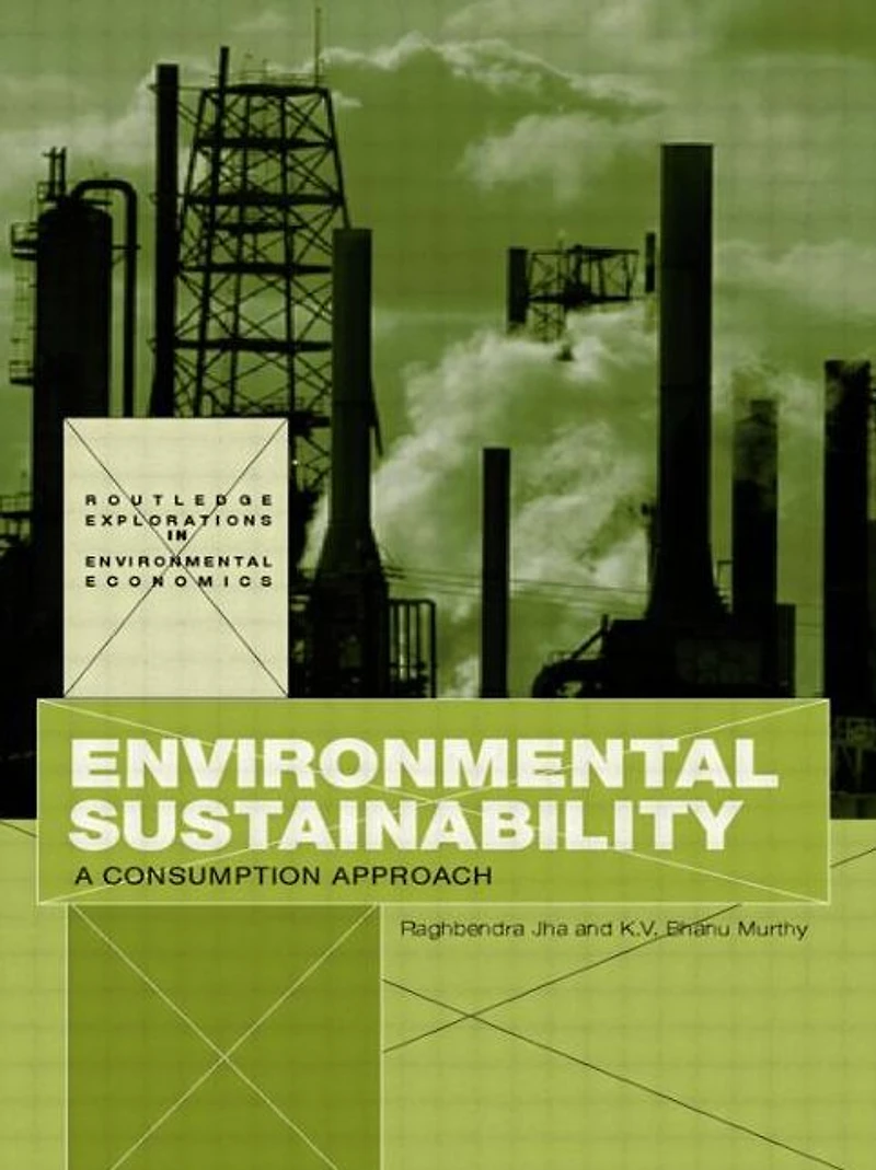 Environmental Sustainability: A Consumption Approach
