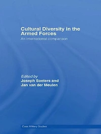 Cultural Diversity the Armed Forces: An International Comparison