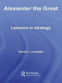 Alexander the Great: Lessons Strategy