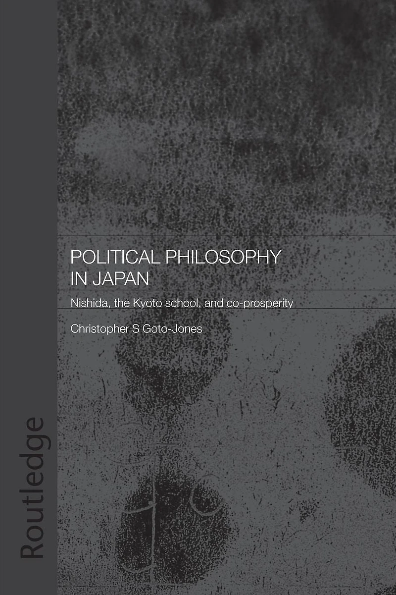 Political Philosophy Japan: Nishida, the Kyoto School and co-prosperity - PbDirect