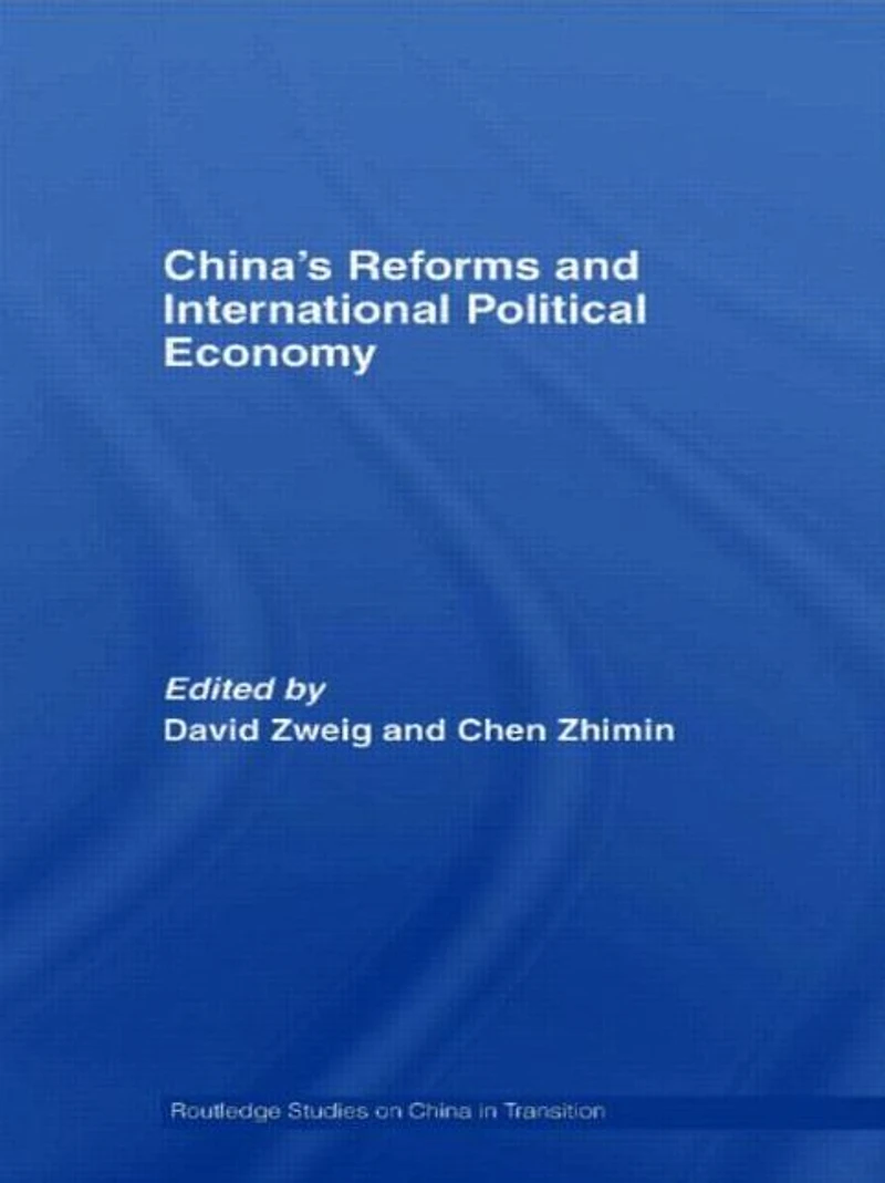 China's Reforms and International Political Economy