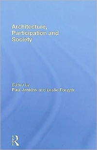 Architecture, Participation and Society