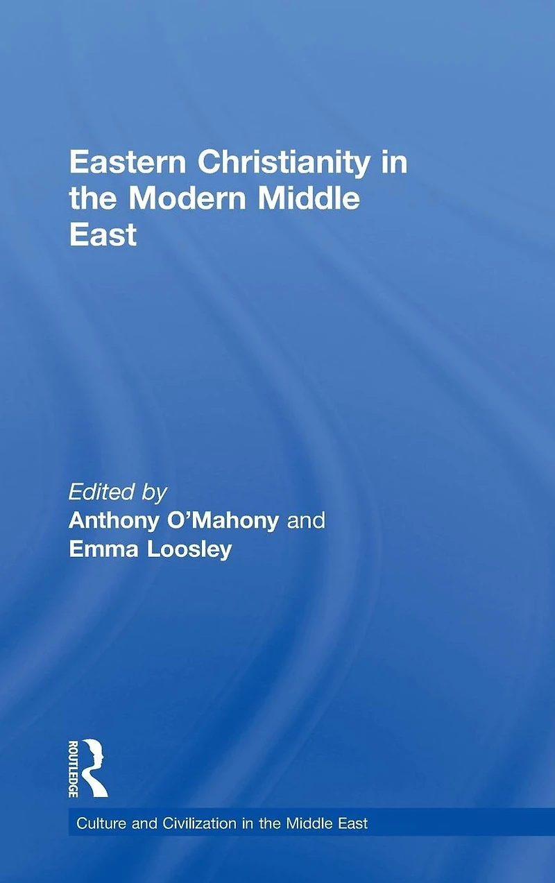Eastern Christianity the Modern Middle East