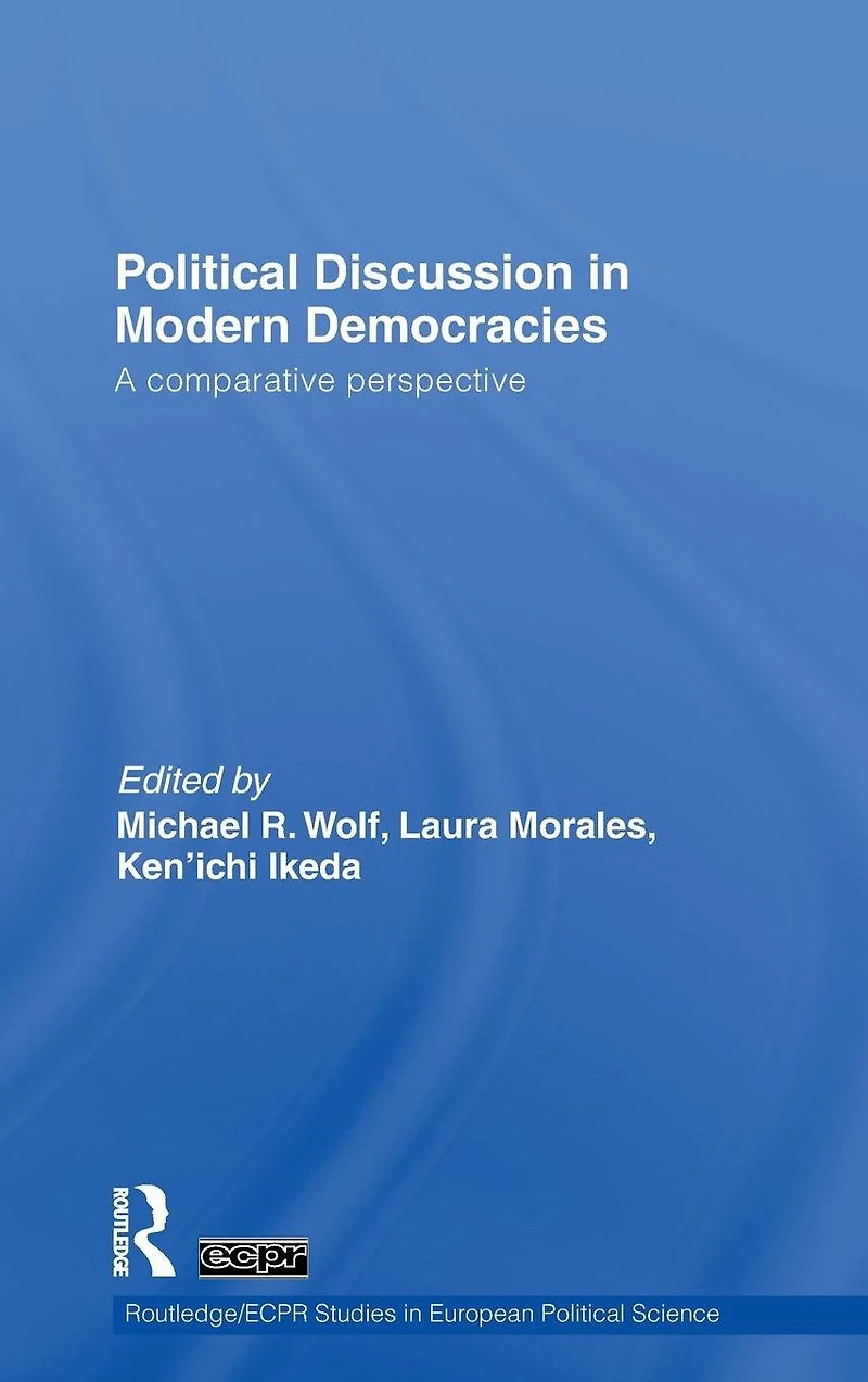 Political Discussion Modern Democracies: A Comparative Perspective