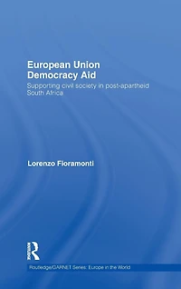 European Union Democracy Aid: Supporting civil society post-apartheid South Africa