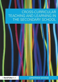 Cross-Curricular Teaching and Learning the Secondary School