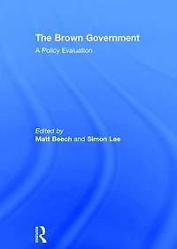 The Brown Government: A Policy Evaluation