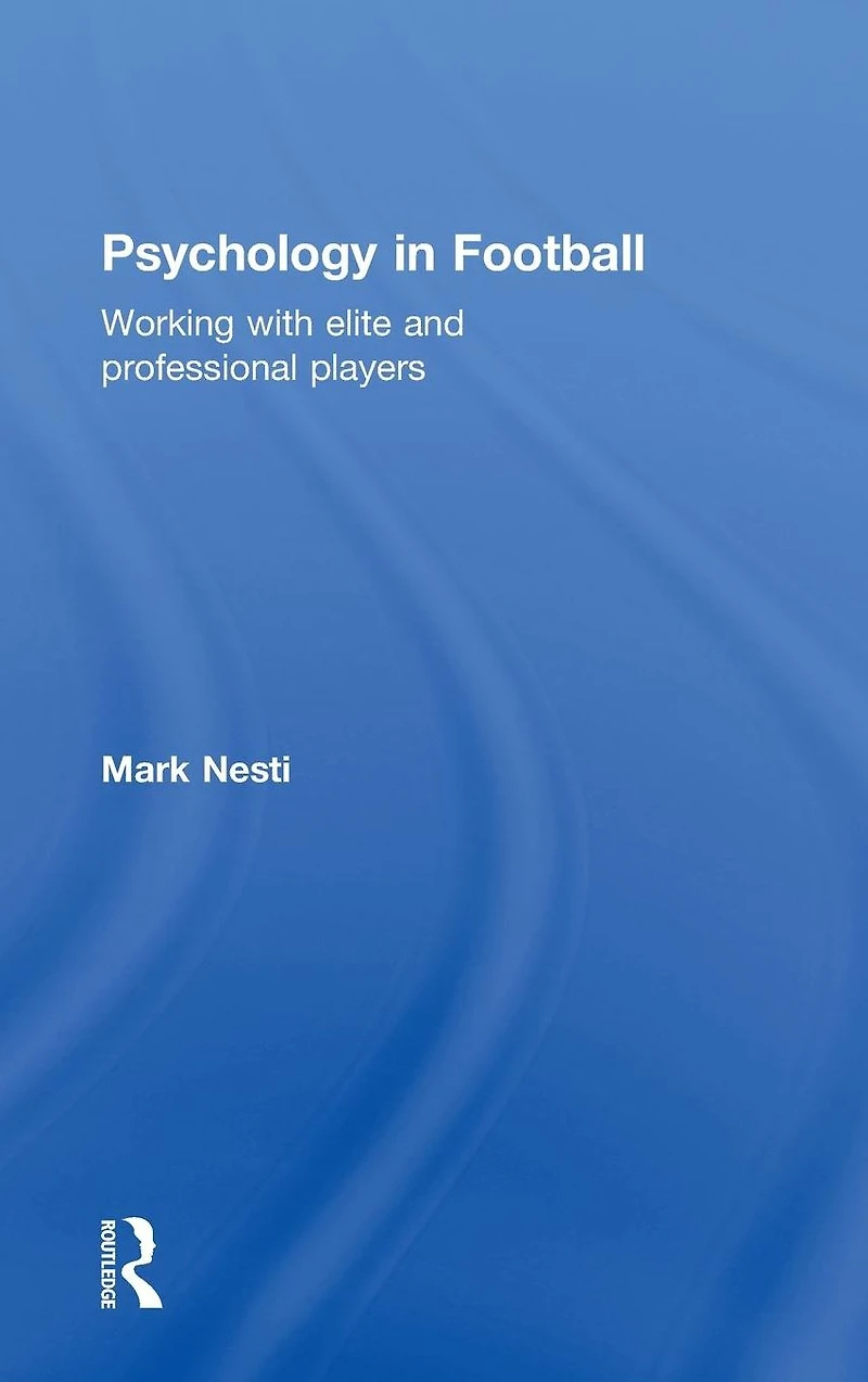 Psychology Football: Working with Elite and Professional Players
