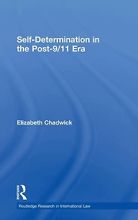 Self-Determination the Post-9/11 Era
