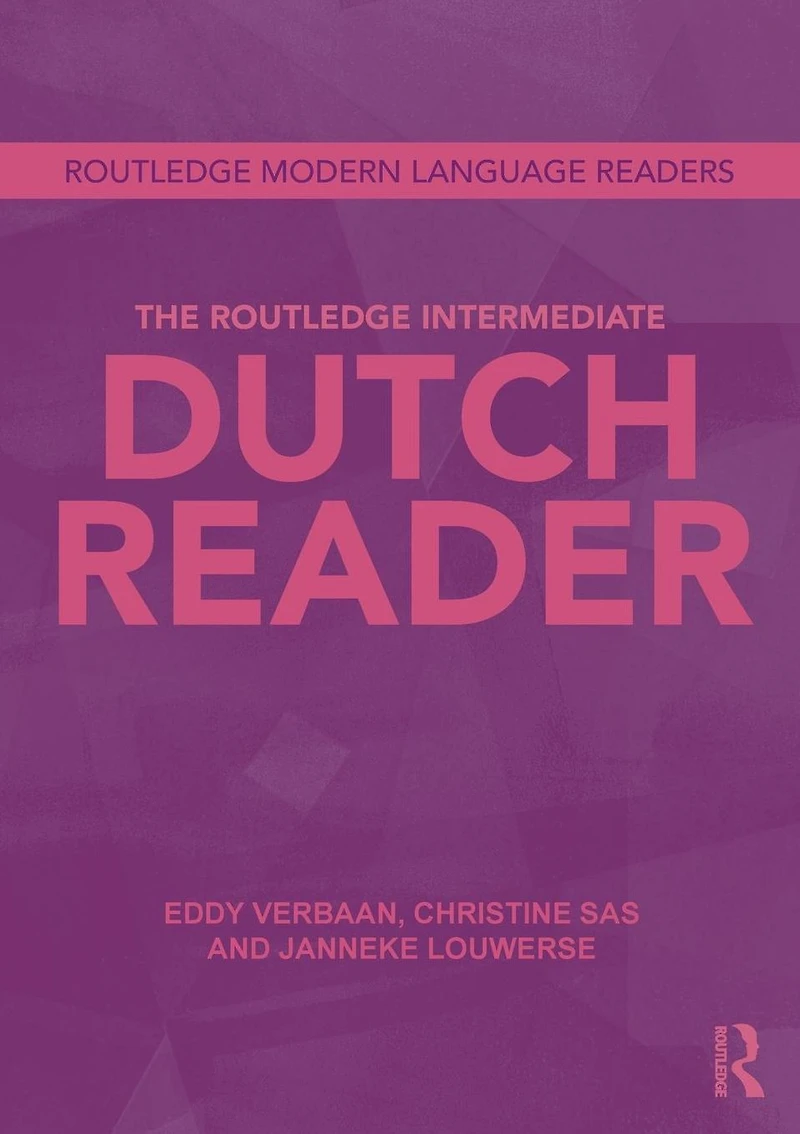 The Routledge Intermediate Dutch Reader